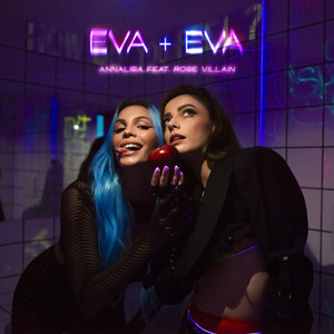 Écouter "Eva+Eva" de Rose Villain