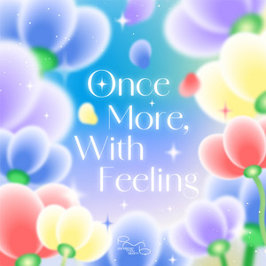 ponderosa may bloom / Once More, With 〜 Once More, With Feeling | Jpop Wiki | Fandom