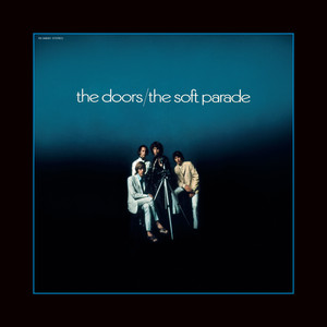 Écouter "Touch Me" de The Doors