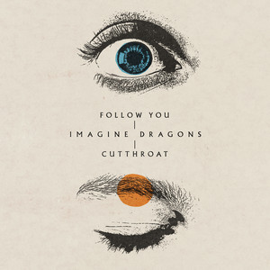 Écouter "Follow You" de Imagine Dragons