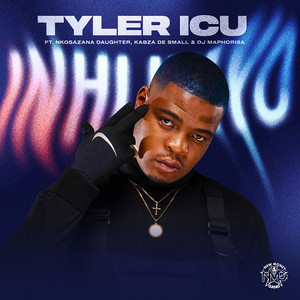 Écouter "Inhliziyo" de Tyler ICU