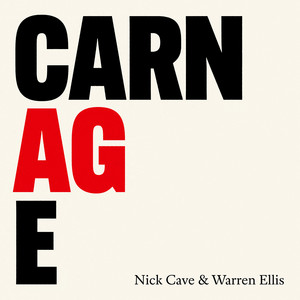 Nick Cave, Warren Ellis: Carnage Tracks & Reviews | AllMusic