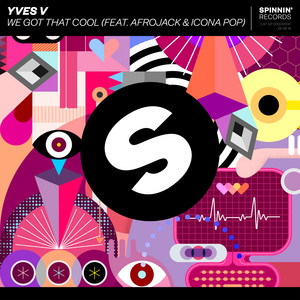 Écouter "We Got That Cool" de Icona Pop