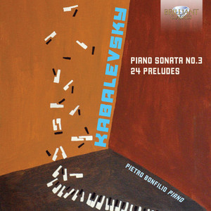 Kabalevsky: Piano Sonata No.3, 24 Preludes - Brilliant Classics