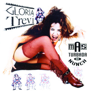 Écouter "Siempre a Mí" de Gloria Trevi