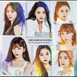 Écouter "I Miss You" de DREAMCATCHER