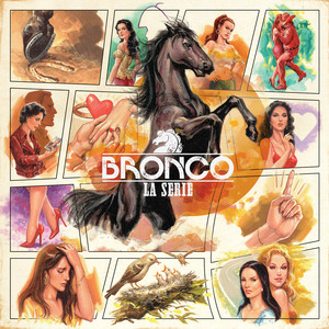 Écouter "Amigo Bronco" de Bronco