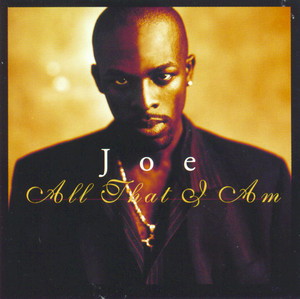 Écouter "All The Things (Your Man Won't Do)" de Joe