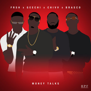 Écouter "Money Talks" de Chivv