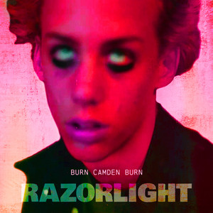 Écouter "Burn, Camden, Burn" de Razorlight