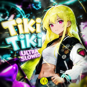 Écouter "TIKI TIKI - Ultra Slowed" de SALIMA CHICA