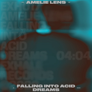 Écouter "Falling Into Acid Dreams" de Amelie Lens