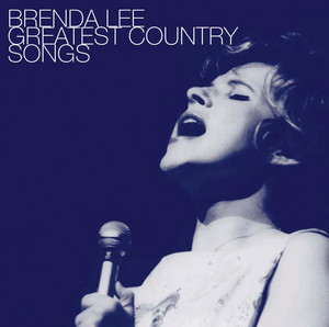 Écouter "I Want To Be Wanted - Re-Recorded In Stereo" de Brenda Lee