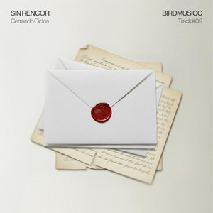 BirdMusicc — Sin Rencor