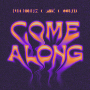 Écouter "Come Along" de LANNÉ