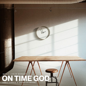 Écouter "On Time God" de Chandler Moore