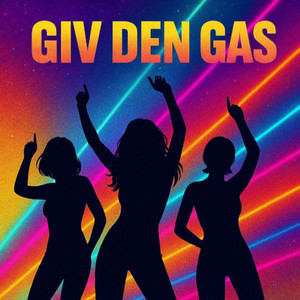 Cover til Giv Den Gas