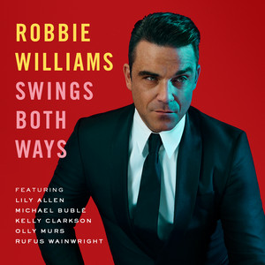 Écouter "Go Gentle" de Robbie Williams