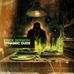 Album Review – Erick Sermon – Dynamic Duos – Hip Hop High Society