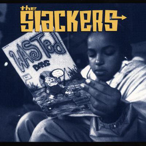Wasted Days - The Slackers | Spotify