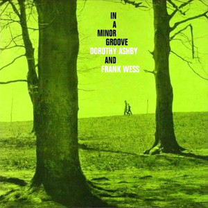 Dorothy Ashby and Frank Wess. In a minor groove(1958)｜ジャズバード