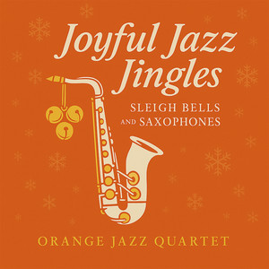 Écouter "What Child Is This" de Orange Jazz Quartet