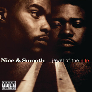Rediscover Nice & Smooth's 'Jewel of the Nile' (1994) | Tribute