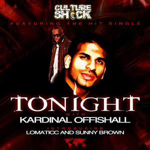 Écouter "Tonight" de Kardinal Offishall