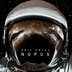 Écouter "NOPUS" de Eric Prydz