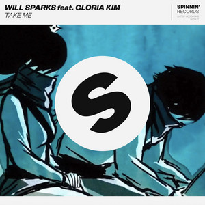 Écouter "Take Me" de Will Sparks