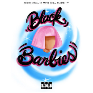 Écouter "Black Barbies" de Mike WiLL Made-It