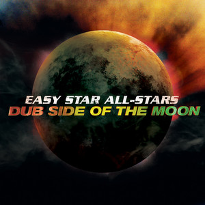 Easy Star All-Stars - Dub Side Of The Moon Special Anniversary
