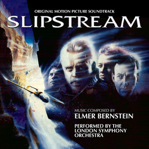 SLIPSTREAM - Original Soundtrack by Elmer Bernstein | Buysoundtrax