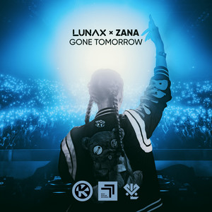 Écouter "Gone Tomorrow" de LUNAX