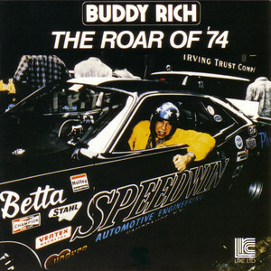 Buddy Rich: The Roar of '74 Tracks & Reviews | AllMusic