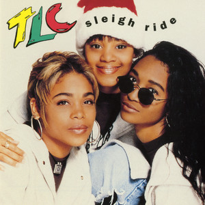 Écouter "Sleigh Ride" de TLC