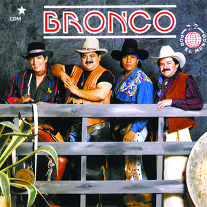 Écouter "No Tengo Más Que Esta Canción" de Bronco