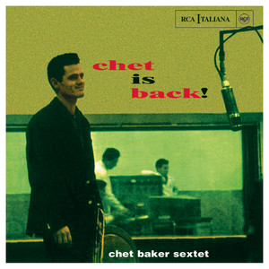 Chet Baker Sextet, Chet Baker Tracks & Reviews | AllMusic