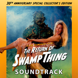 THE RETURN OF SWAMP THING - Original Soundtrack by Chuck Cirino