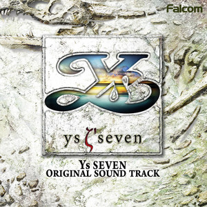 イースSEVEN オリジナルサウンドトラック | 日本ファルコム 公式サイト