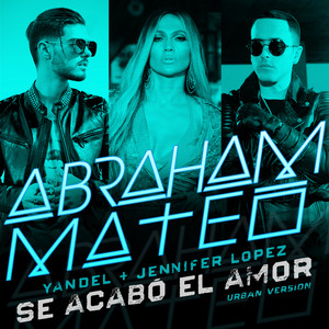 Écouter "Se Acabó el Amor - Urban Version" de Jennifer Lopez