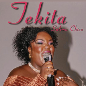 Écouter "Tekita" de SALIMA CHICA
