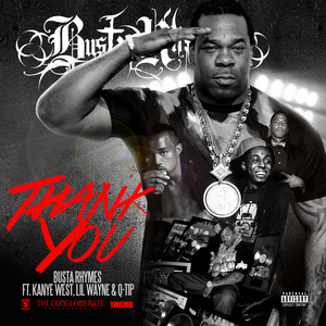 Écouter "Thank You" de Busta Rhymes
