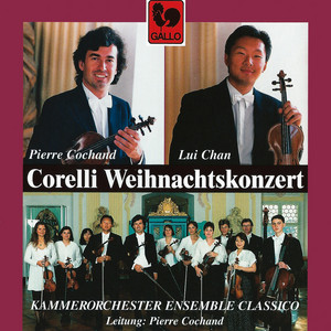Écouter "Concerto Grosso, Op. 6 No. 8 "Christmas Concerto": III. Adagio - Allegro - Adagio" de Arcangelo Corelli