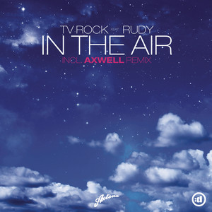 Écouter "In The Air - Axwell Remix" de Axwell