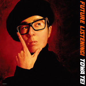 TOWA TEI / FUTURE LISTENING! [LP - FLJG-9002]：JAPANESE：アナログ