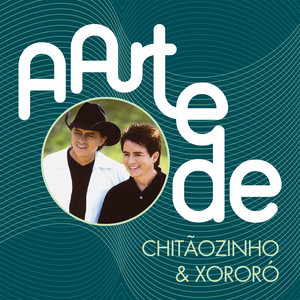Écouter "Saco De Ouro" de Chitãozinho & Xororó