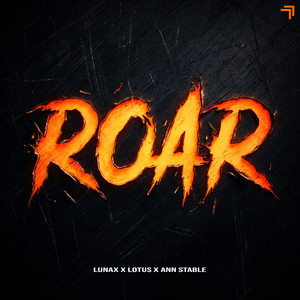 Écouter "Roar" de LUNAX