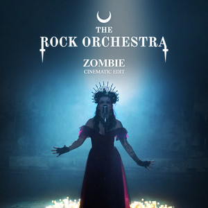 Écouter "Zombie - Cinematic Edit" de The Rockorchestra