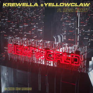 Écouter "New World" de Krewella